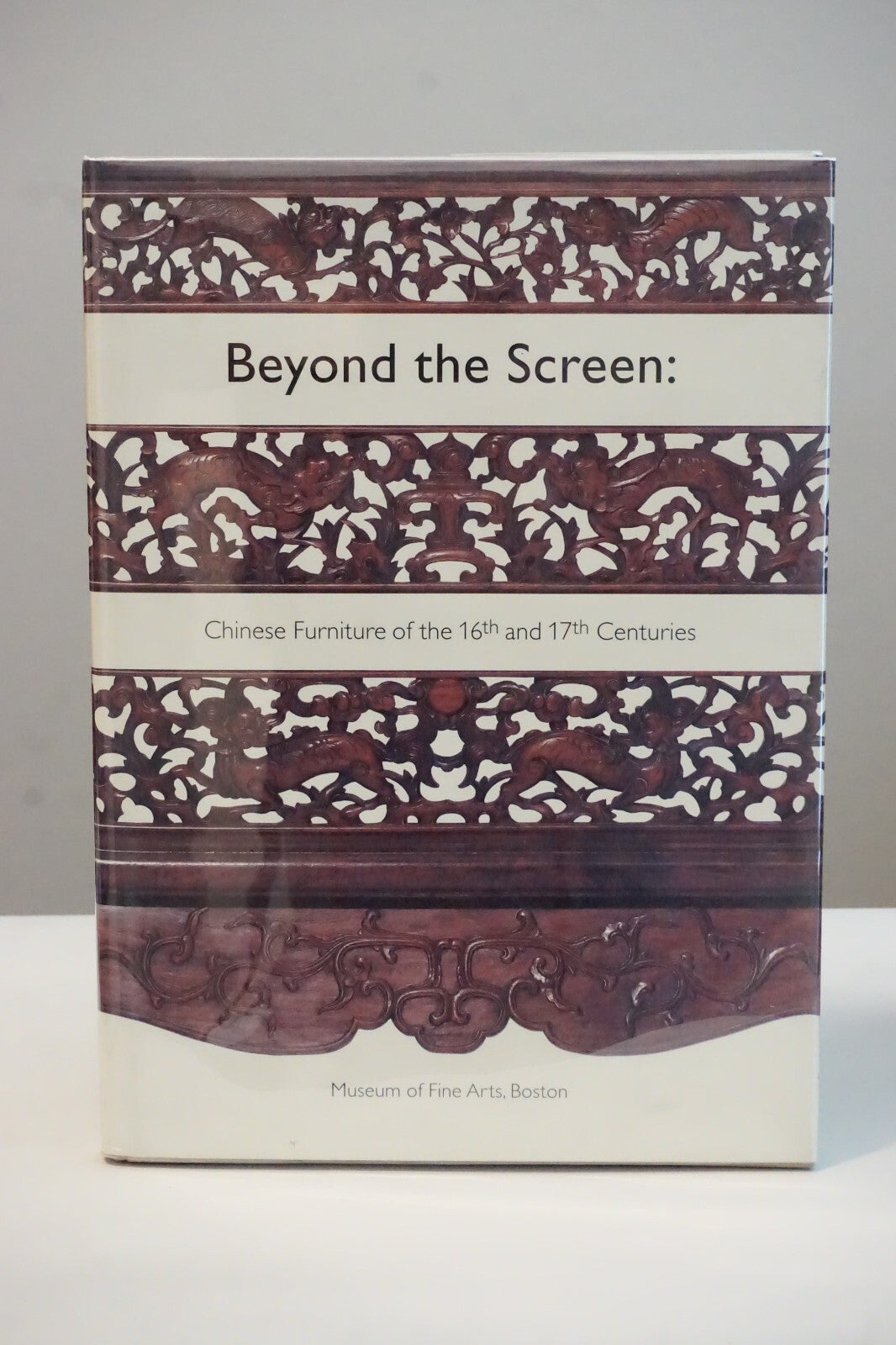 Beyond the Screen: Chinese Furniture of the 16th and 17th Centuries MFA Boston