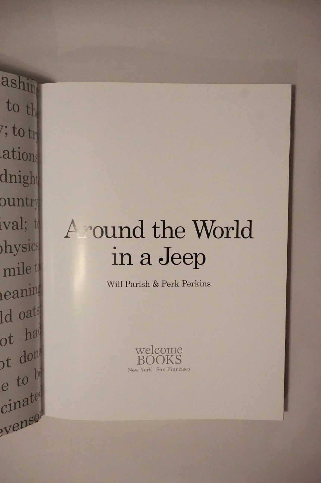 Around The World In A Jeep by Will Parish and Perk Perkins 2008 HC DJ 1st Ed
