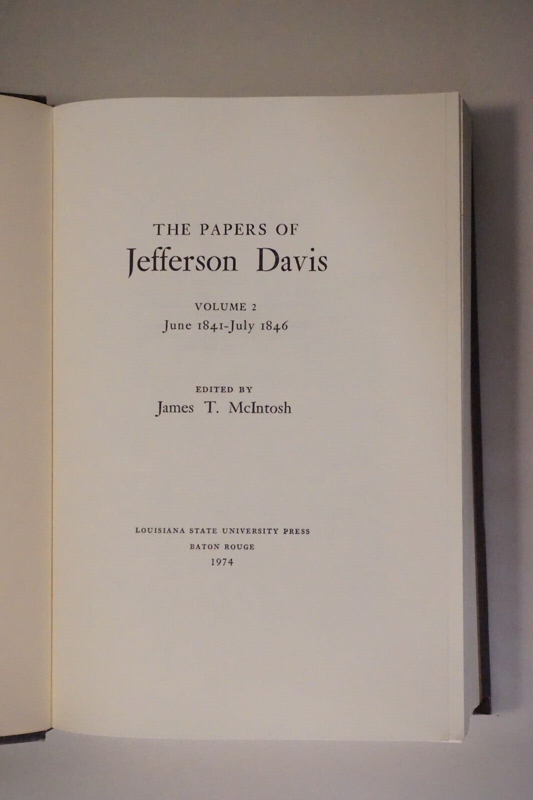 The Papers Of Jefferson Davis: 1841-1846