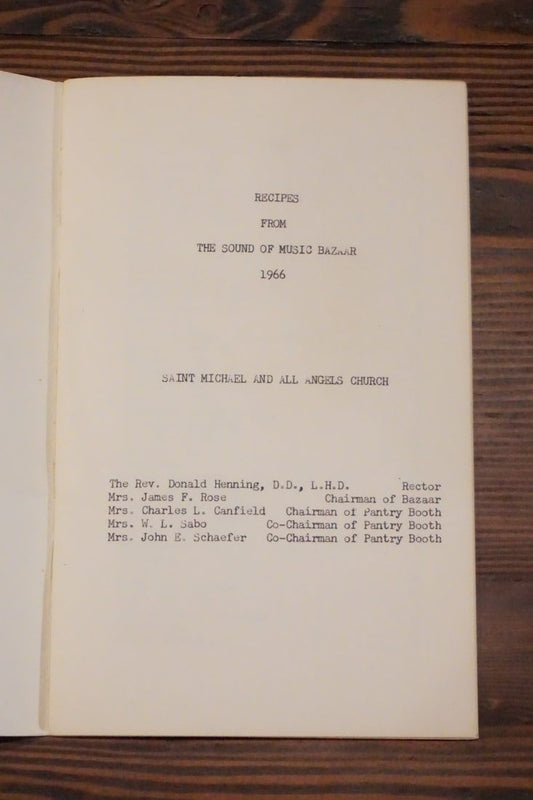 Recipes from The Sound of Music Bazaar 1966 Church Cookbook Staplebound