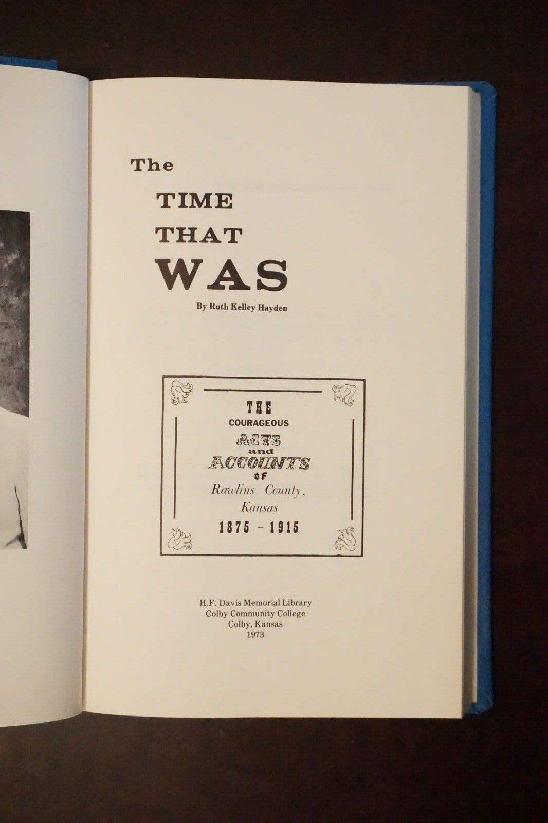 The Time That Was by Ruth Kelley Hayden 1974 Signed HC DJ