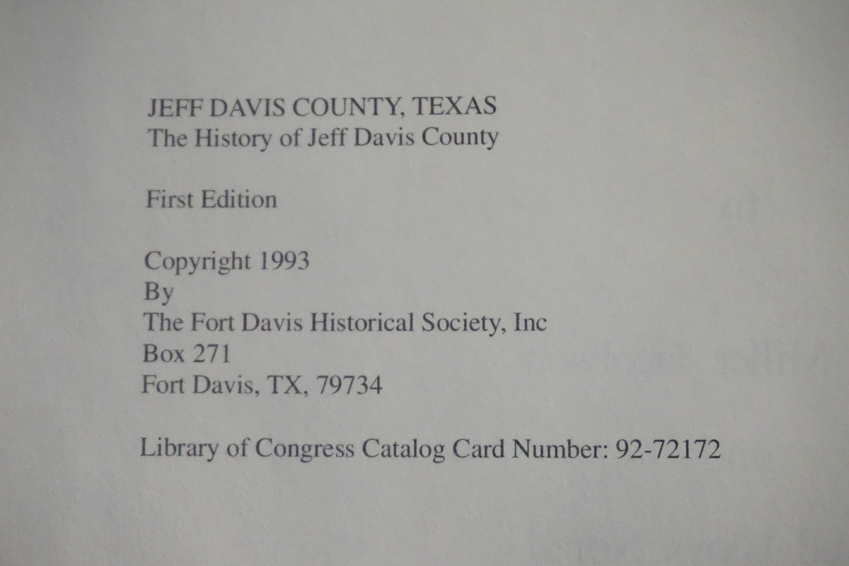 Jeff Davis County, Texas History by Lucy Miller Jacobson and Mildred Bloys Nored