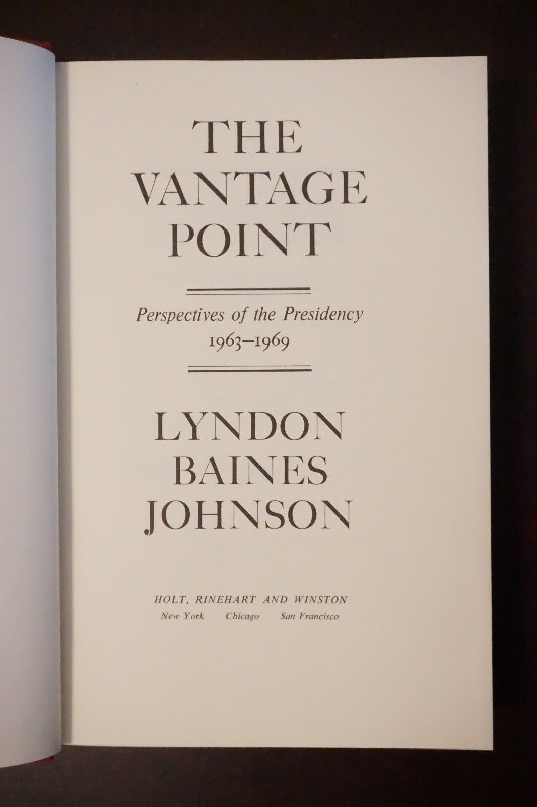 The Vantage Point by Lyndon Baines Johnson 1971 Signed 1st Edition HC DJ 9780030844928