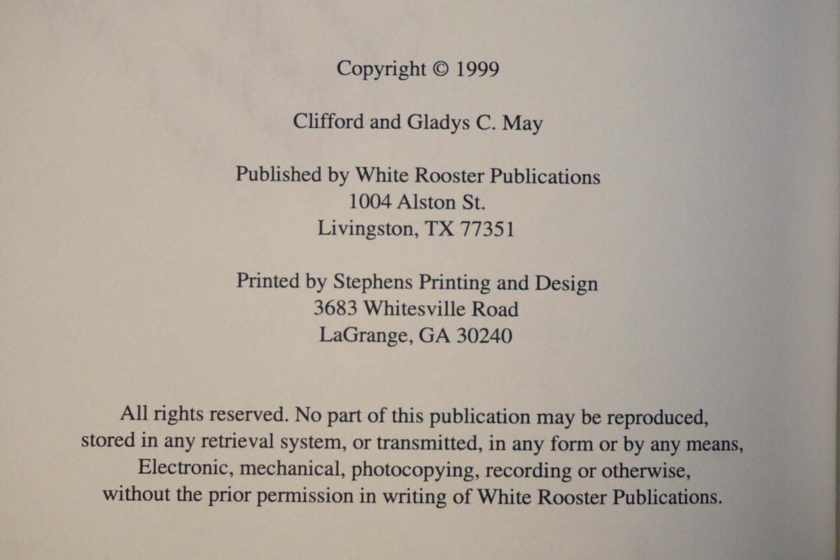 We Had The White Rooster For Dinner by Clifford and Gladys May 1999 Hardcover