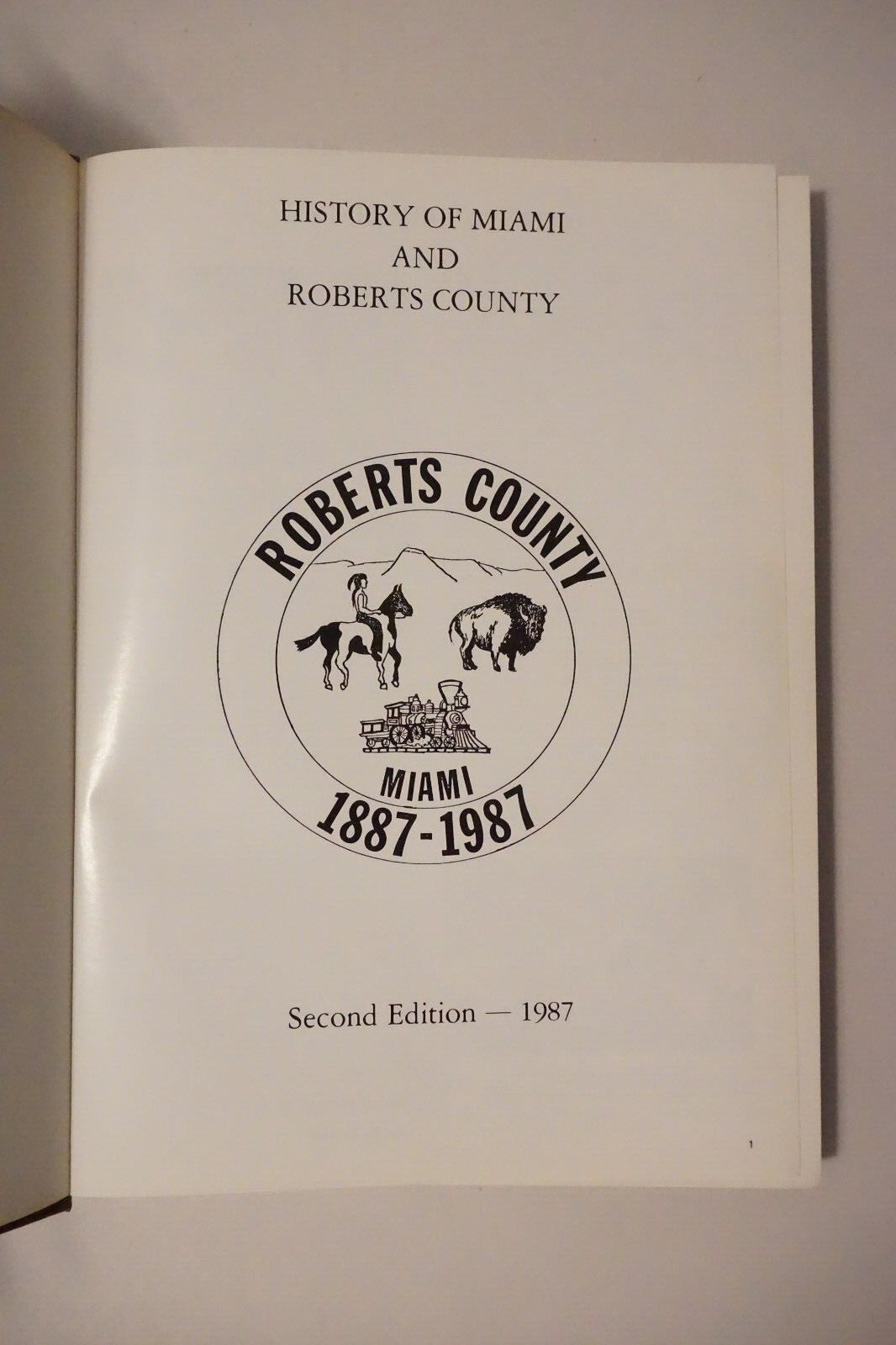 Roberts County, Texas History 1987 Hardcover