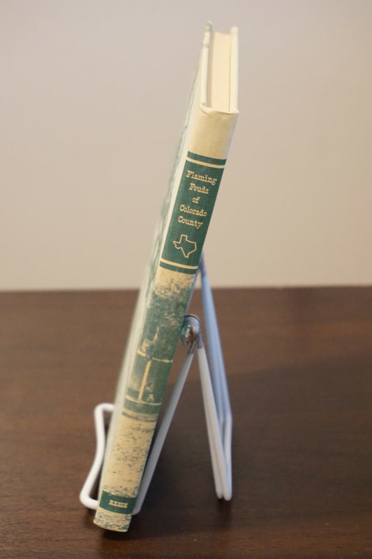 Flaming Feuds of Colorado County, Texas by John Walter Reese 1962 Hardcover