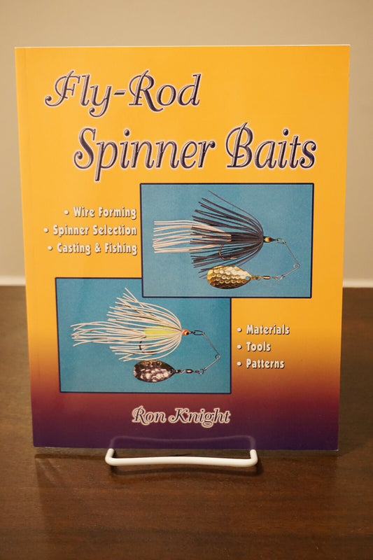 Fly-Rod Spinner Baits by Ron Knight 2006 1st Edition SC Fly-Fishing Book