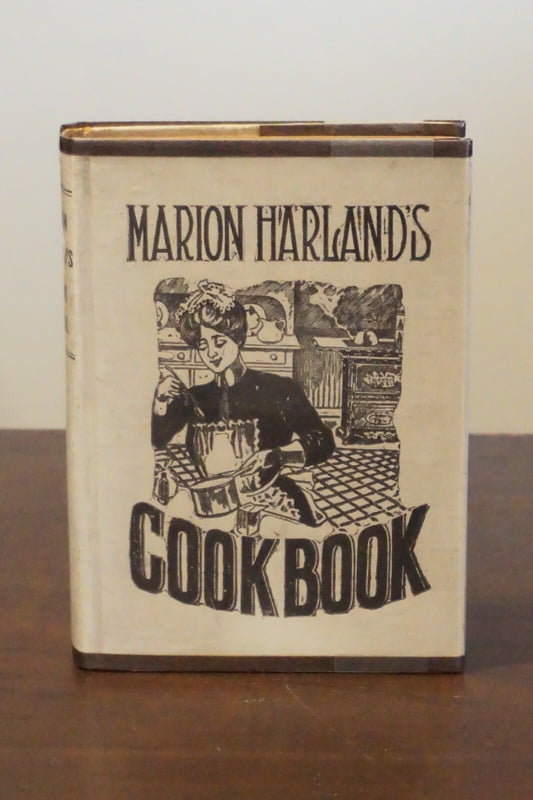 Marion Harland's Cookbook 1907 Hardcover