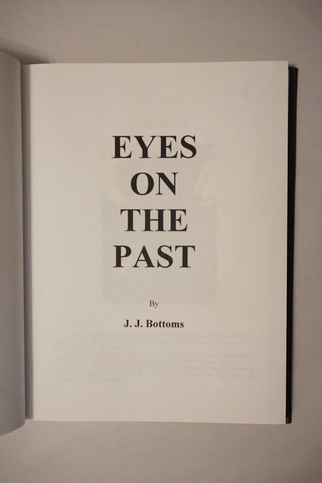 Eyes On The Past by J. J. Bottoms 1998 Hardcover