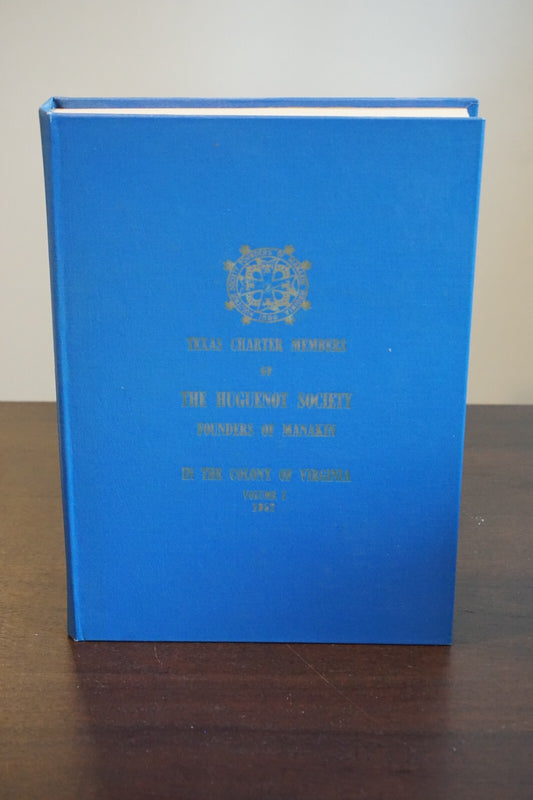 Texas Charter Members of The Huguenot Society Volume 1 1952