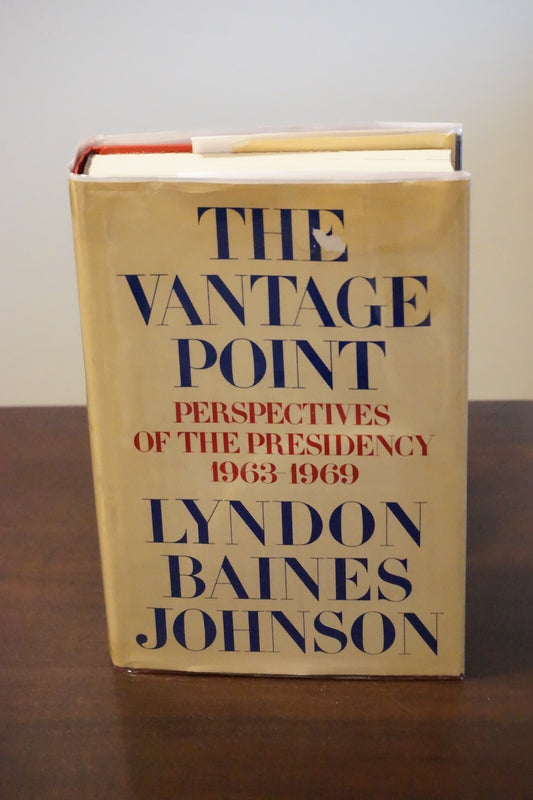 The Vantage Point by Lyndon Baines Johnson 1971 Signed 1st Edition HC DJ 9780030844928
