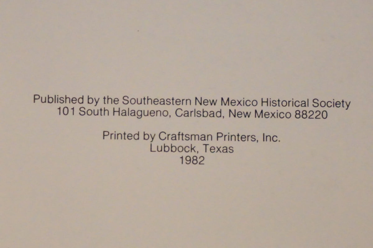 Eddy County, New Mexico to 1981 by Southeastern New Mexico Historical Society