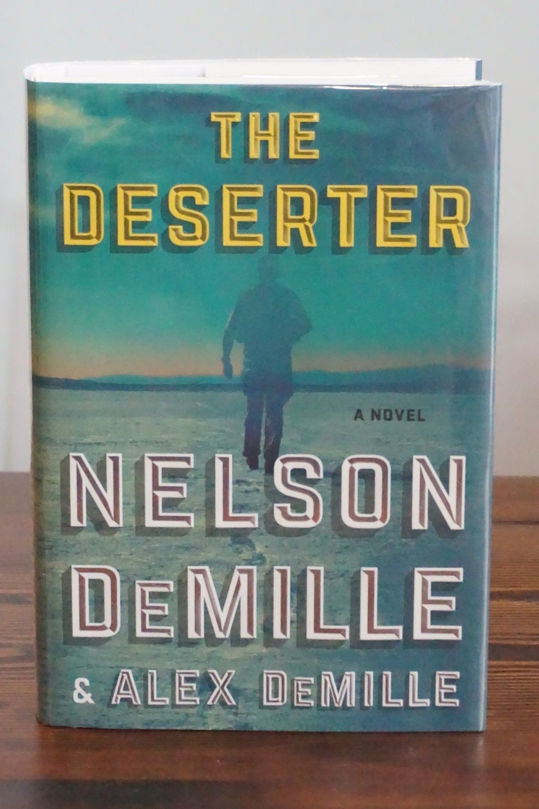 The Deserter Nelson DeMille Alex DeMille Signed First Edition 2019 HC DJ
