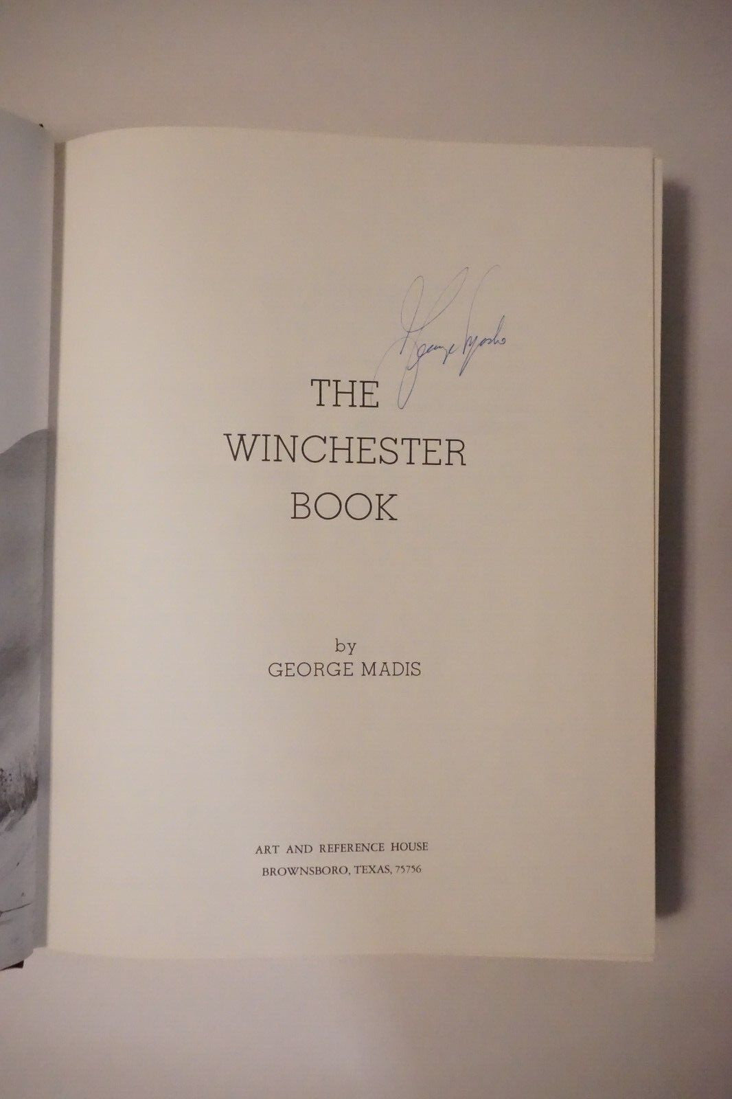 The Winchester Book by George Madis 1985 Signed Hardcover Limited Edition