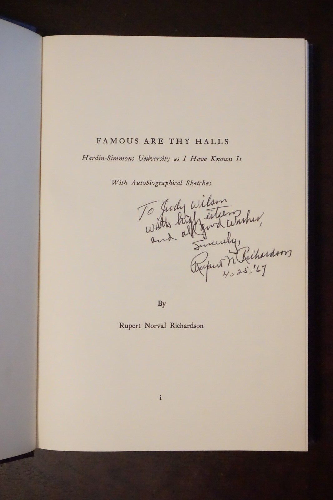 Famous Are Thy Halls by Rupert Norval Richardson 1964 HC DJ Signed