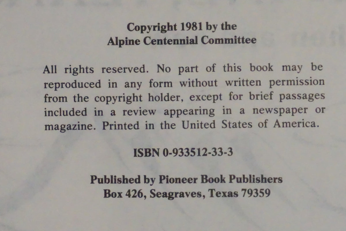 Alpine, Texas: Then and Now by Dr. Clifford B. Casey 1981 Signed Limited Edition