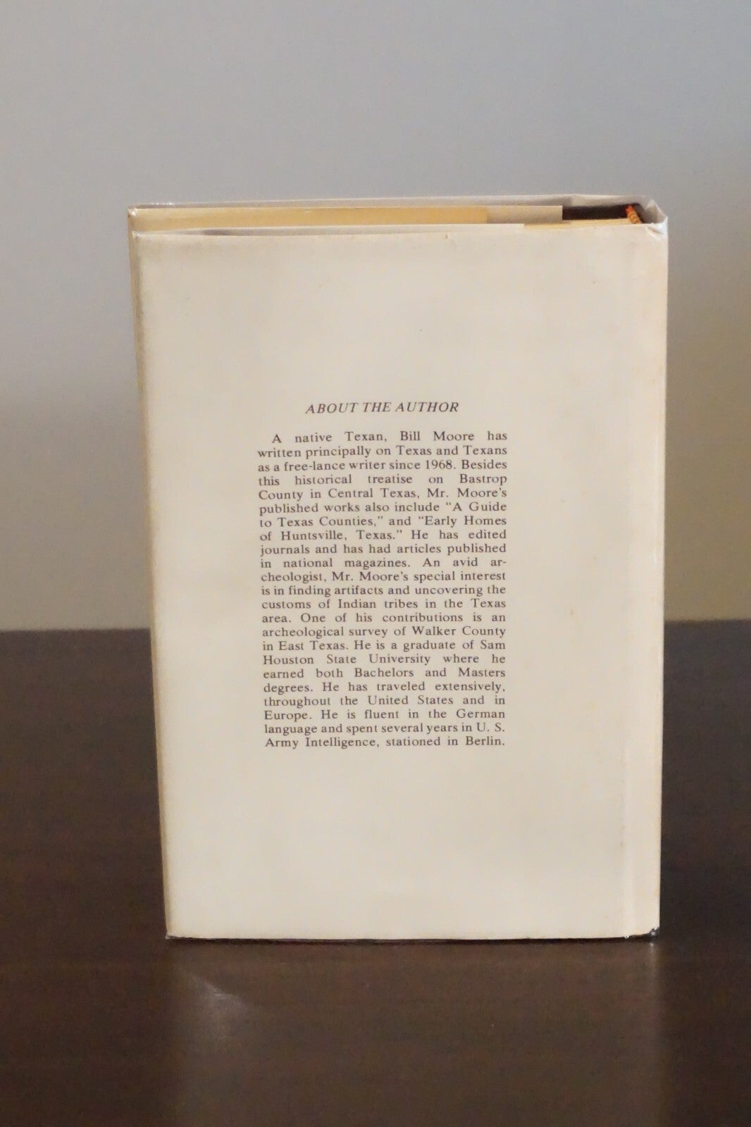 Bastrop County, Texas 1691-1900 by Bill Moore 1977 HC DJ