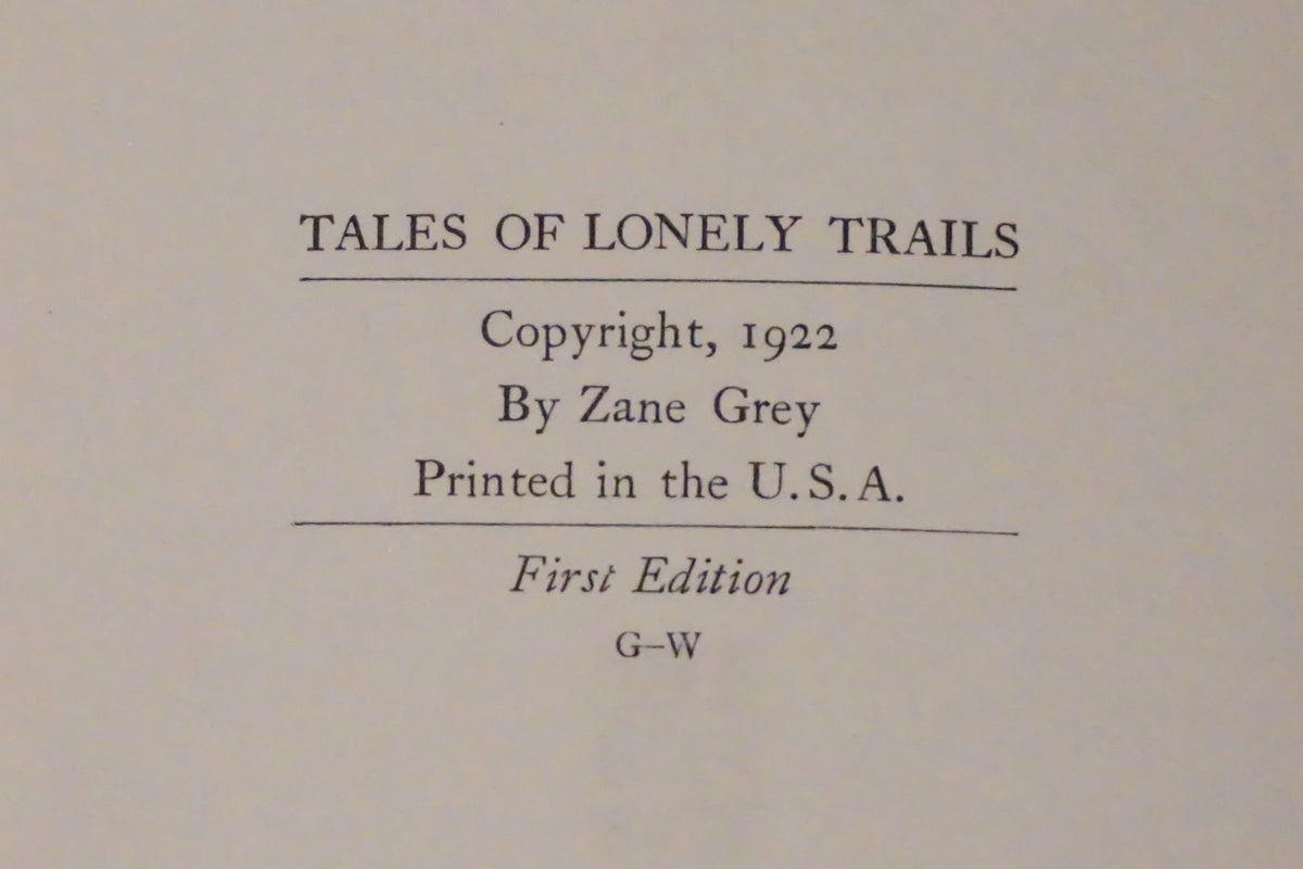 Tales of Lonely Trails by Zane Grey 1922 Signed 1st Edition