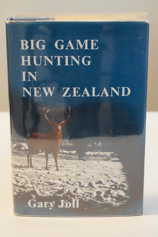 Big Game Hunting in New Zealand by Gary Joll 1973 HCDJ