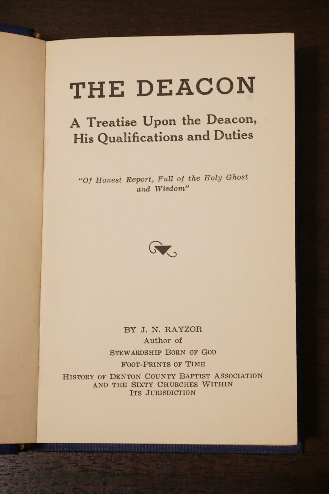 Very Rare Copy of The Deacon by James Newton Rayzor 1938 Hardcover