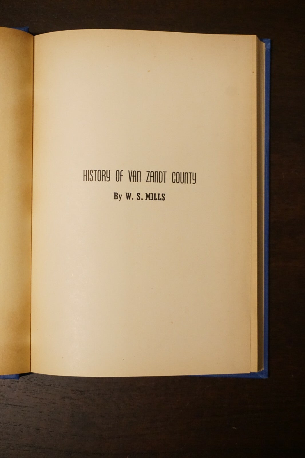 History of Van Zandt County by W.S. Mills 1950 HC DJ