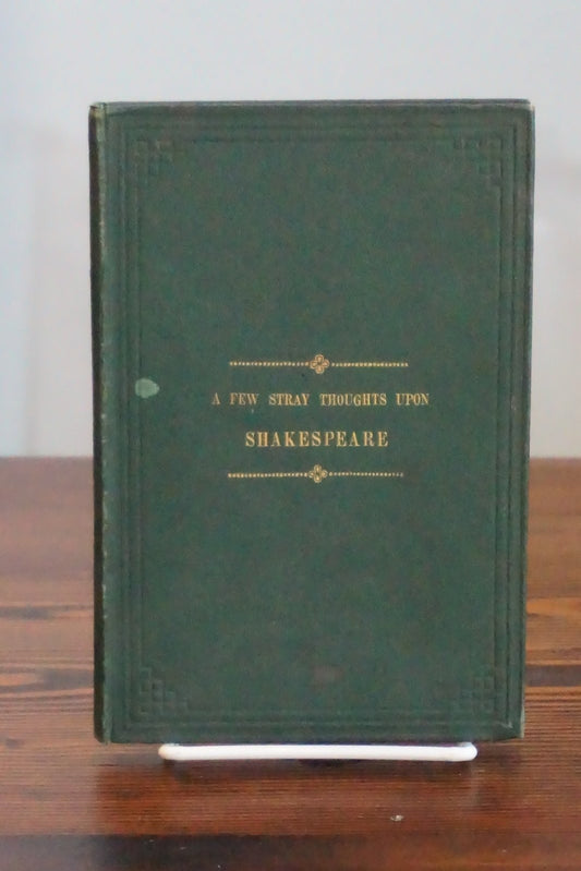 A Few Stray Thoughts upon Shakespeare Thomas Howell 1867 London Bosworth