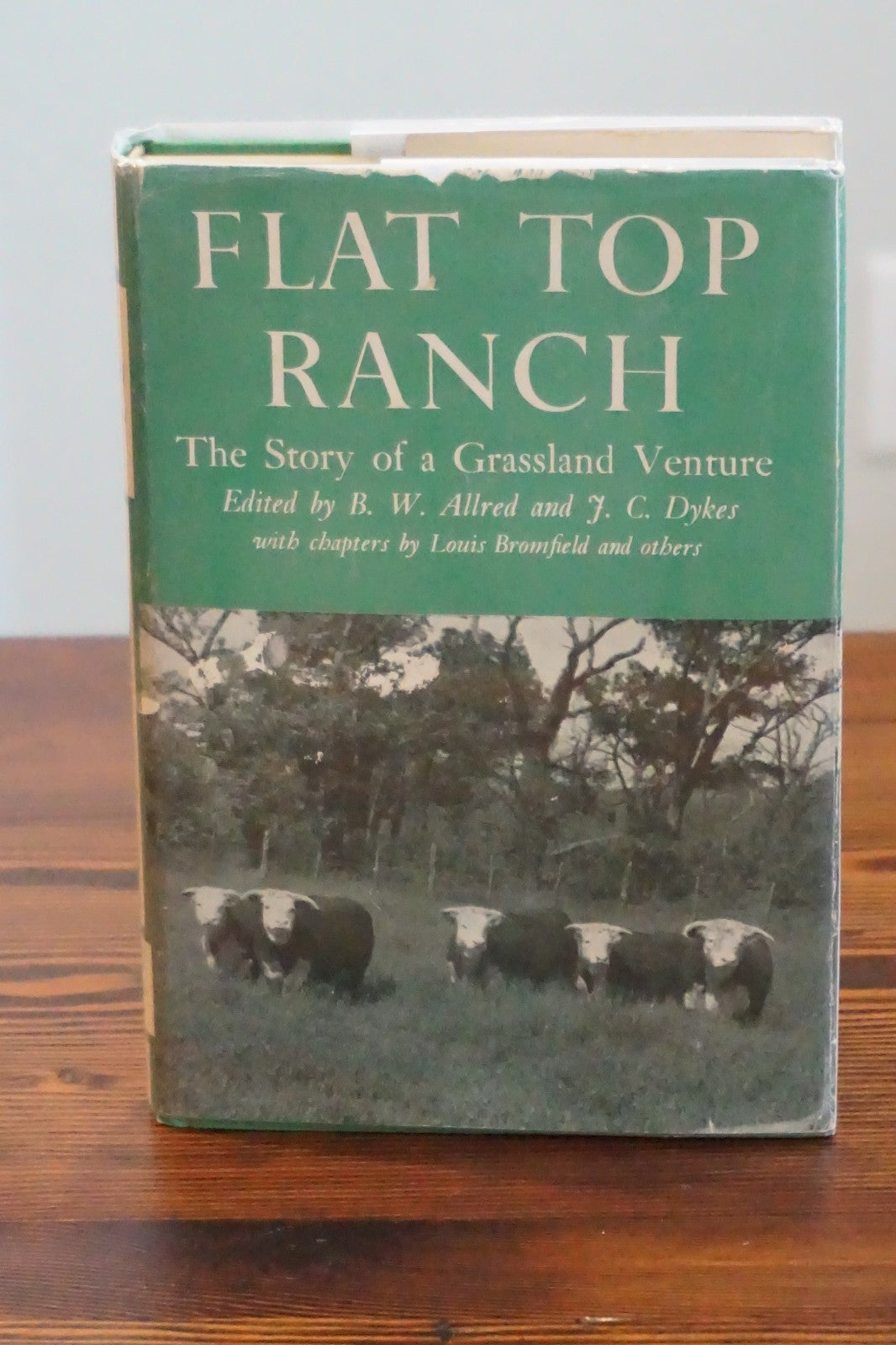 Flat Top Ranch by B. W. Allred and J.C. Dykes 1957 HC DJ