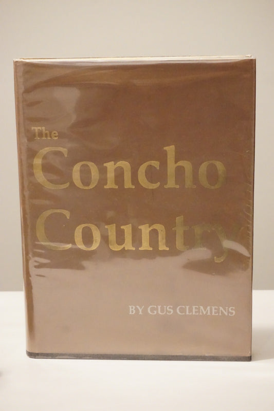 The Concho Country by Gus Clemens 1980 Signed HC DJ