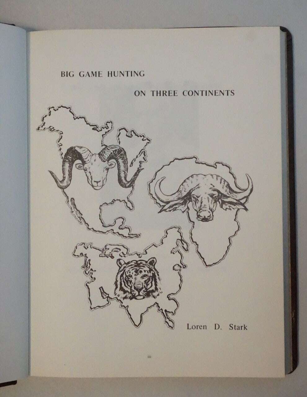 Big Game Hunting on Three Continents By Loren D. Stark 1971 Signed Limited HCDJ
