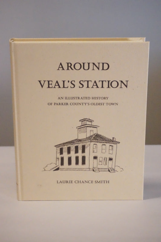 Around Veal's Station by Laurie Chance Smith 2019 Hardcover