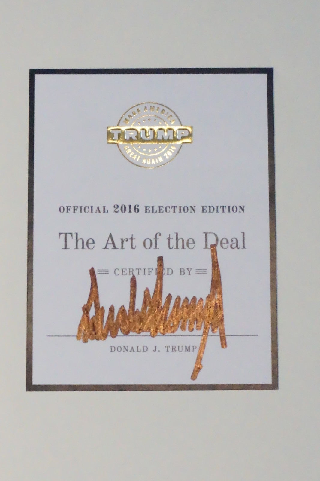 The Art of The Deal by Donald Trump 2016 Signed HC DJ