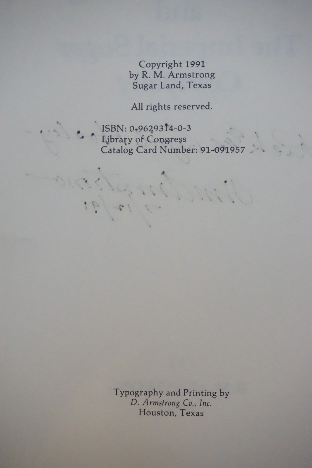 Sugar Land, Texas and The Imperial Sugar Company by R.M. Armstrong 1991 Signed