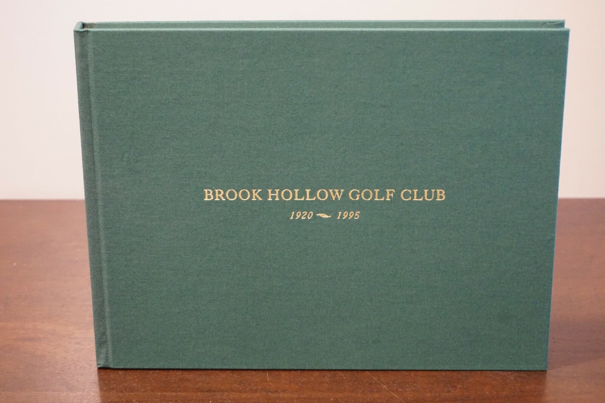 The Brook Hollow Golf Club - The First 75 Years by Rhonda Glenn 1995 HC
