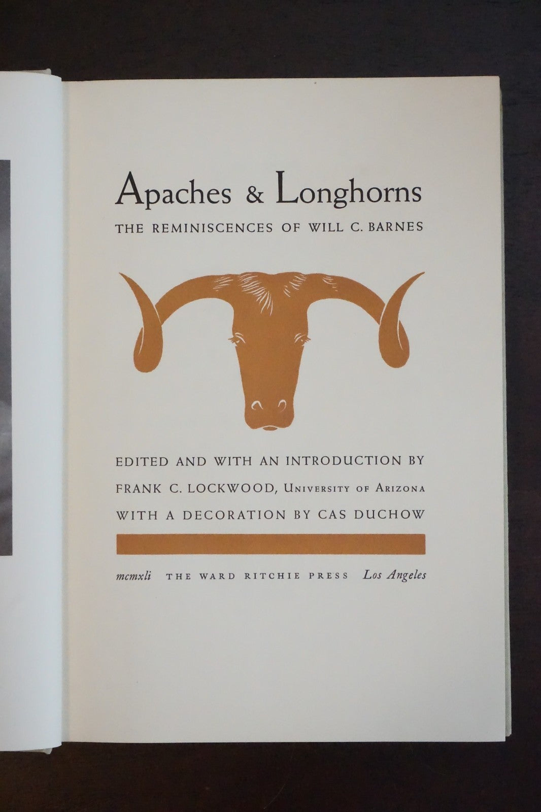 Apaches and Longhorns by Will C. Barnes 1941 HC DJ