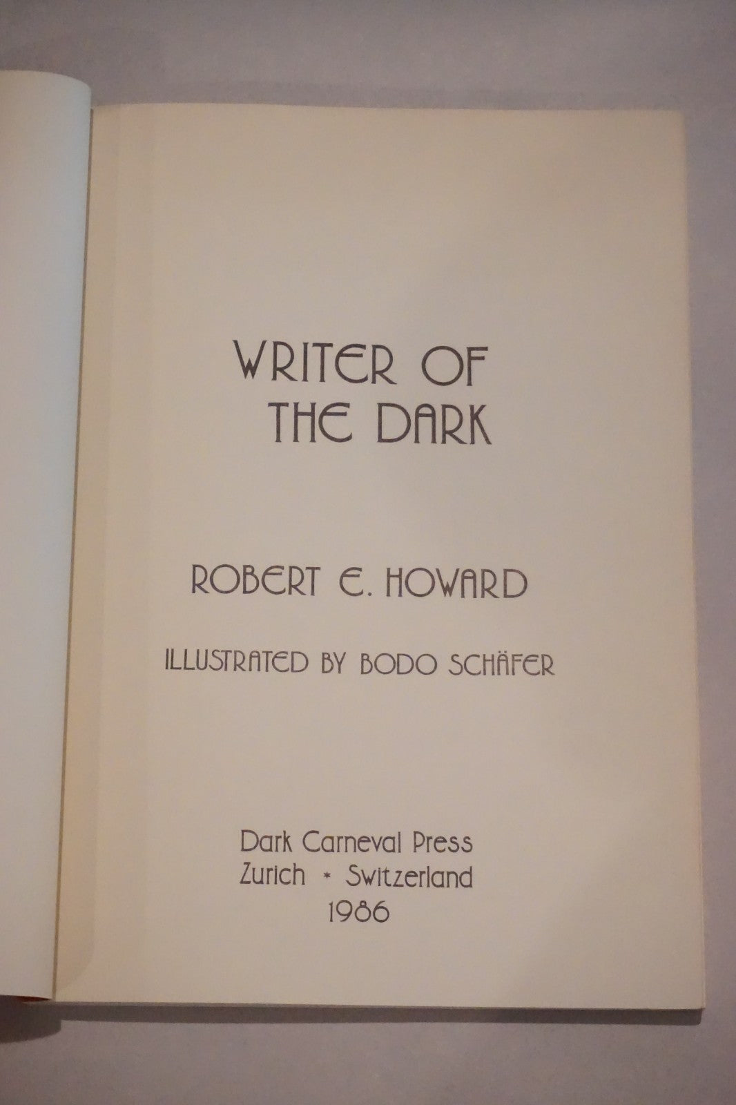 Writer of the Dark by Robert E. Howard 1986 Softcover Limited Edition