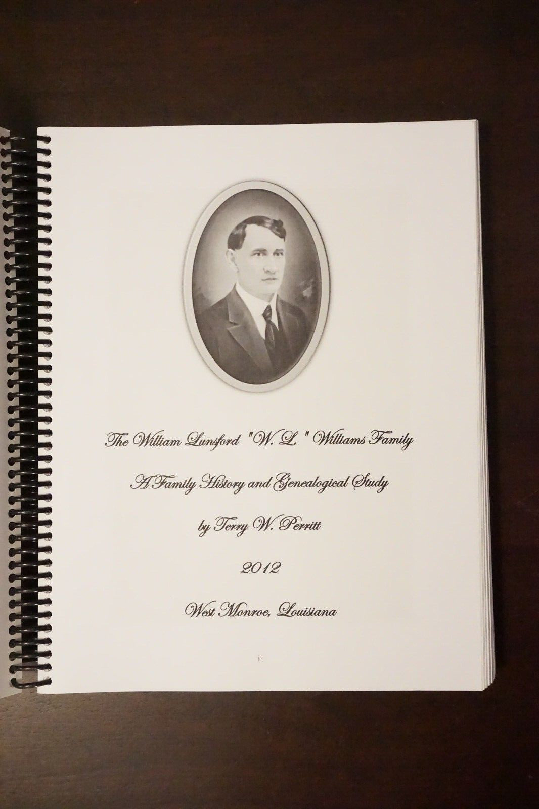 The William Lunsford Williams Family Genealogy by Terry W. Perritt 2012 Spiral