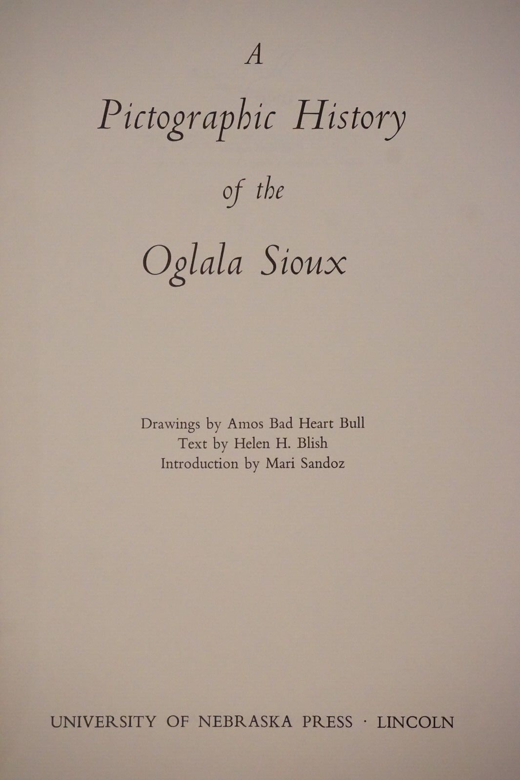 A Pictographic History of the Oglala Sioux by Amos Bad Heart Bull 1967 HC Slip