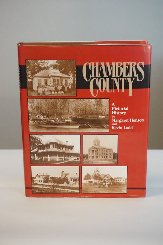 Chambers County, Texas by Margaret Henson and Kevin Ladd 1988 Signed Hardcover