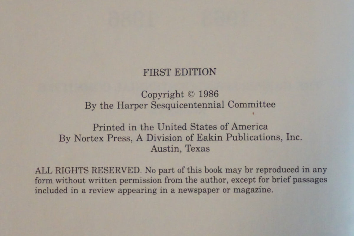 Here's Harper Two (1963 - 1986) Hardcover 1st Edition 1986 History of Harper, TX