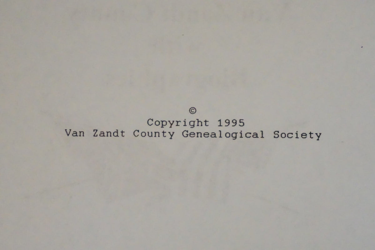 Where They Lie: Civil War Veterans of Van Zandt County, Texas 1995 Spiralbound