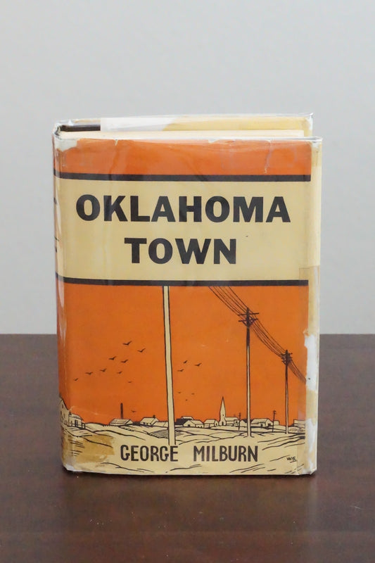 Oklahoma Town by George Milburn 1931 1st Edition HC DJ