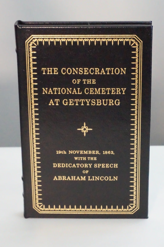 The Consecration of the National Cemetery at Gettysburg Easton Leather Slipcase