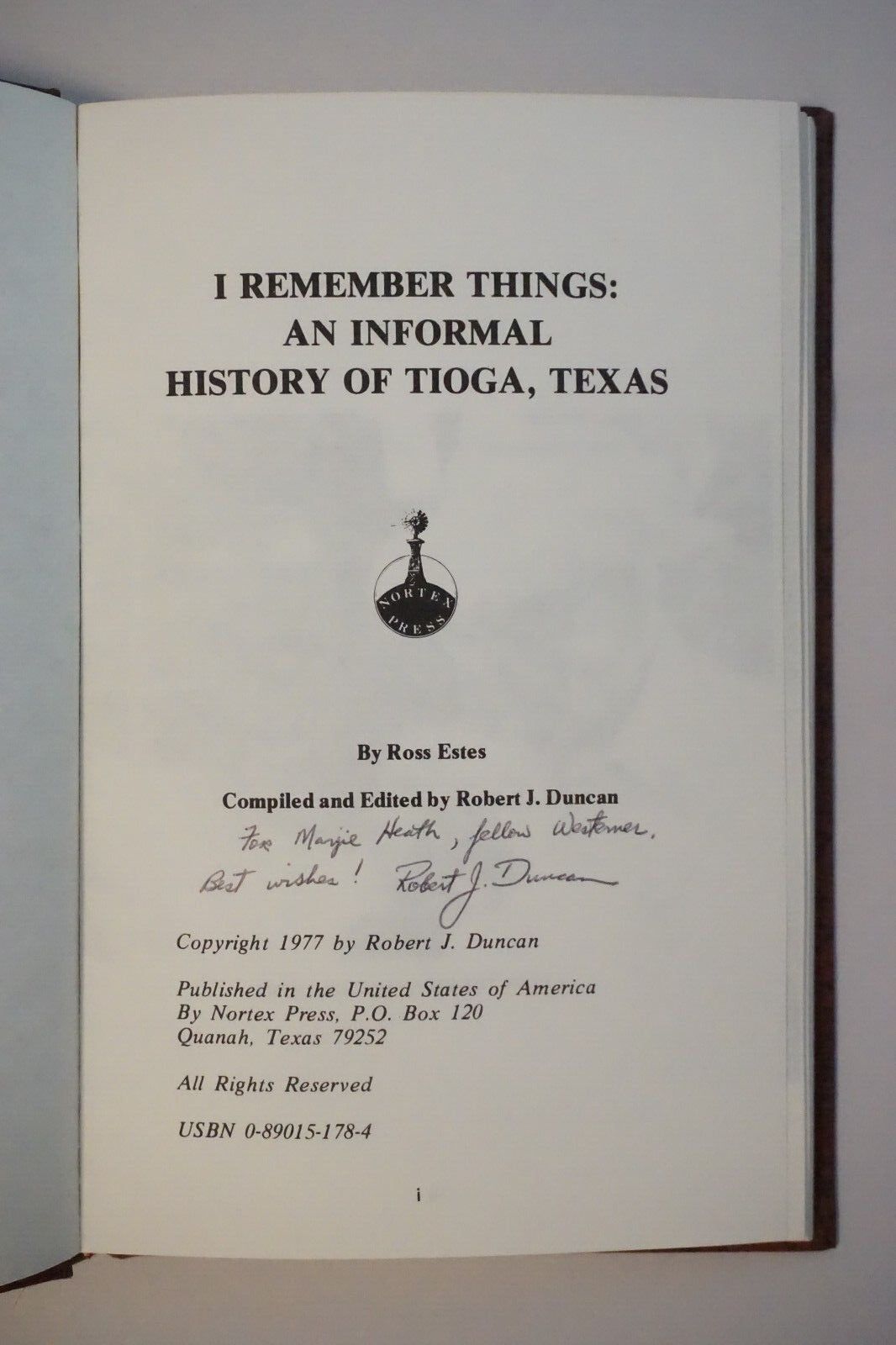 An Informal History of Tioga, Texas by Ross Estes 1977 Signed by Robert Duncan