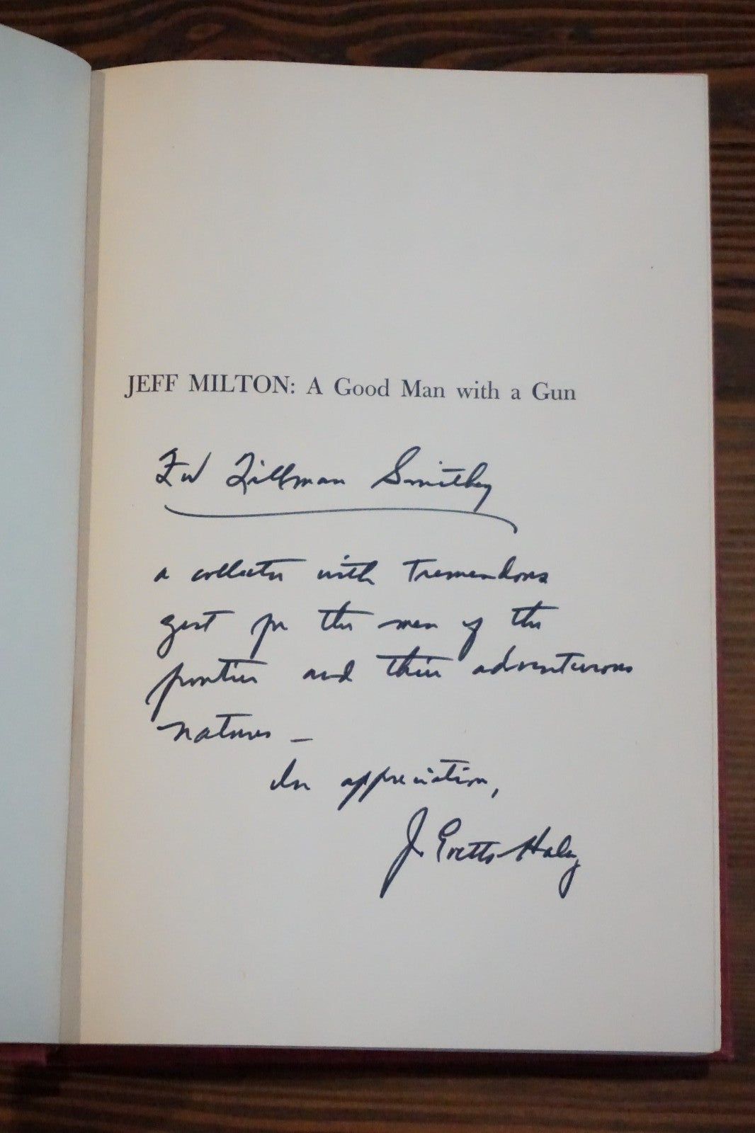 Jeff Milton: A Good Man With a Gun by J. Evetts Haley 1948 HC DJ Signed