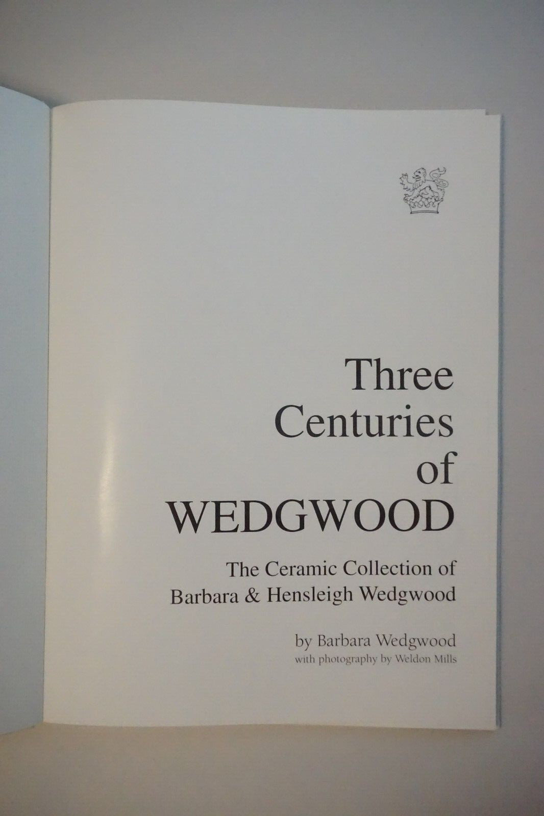 Three Centuries of Wedgwood by Barbara Wedgwood 1993 Signed HC DJ