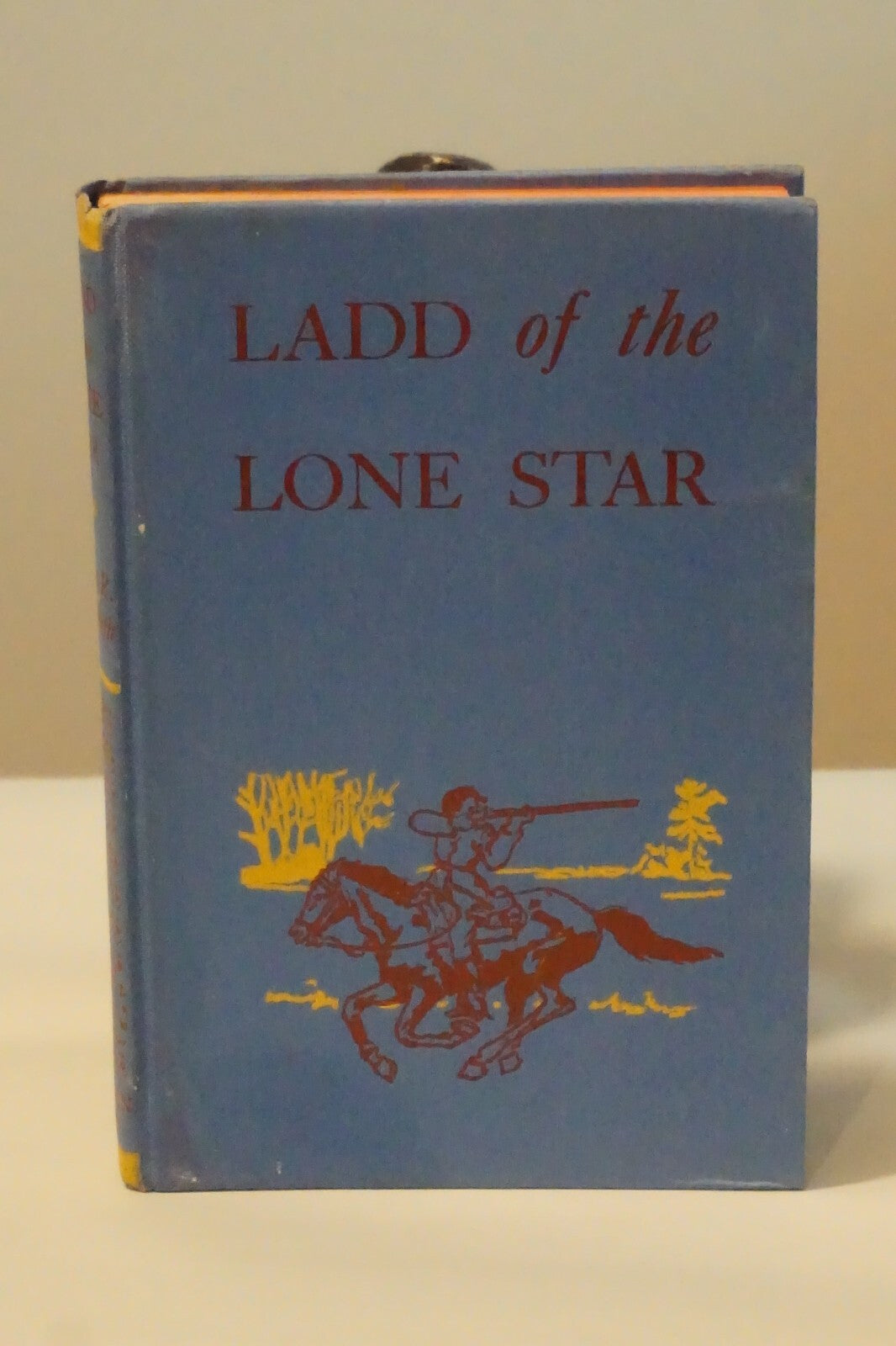 Ladd of The Lone Star by Allan R. Bosworth 1952 1st Edition HC DJ
