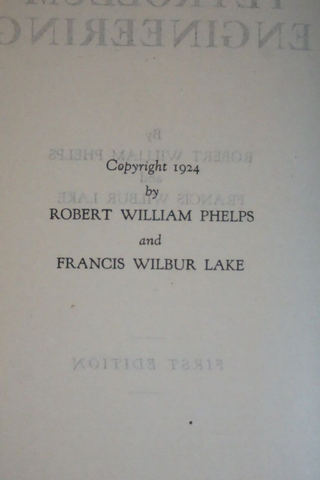 Petroleum Engineering by Robert William Phelps and Francis Wilbur Lake 1924