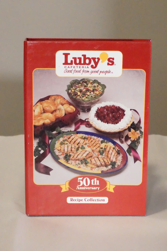 Luby's Cafeteria 50th Anniversary Recipe Collection Cookbook 1996