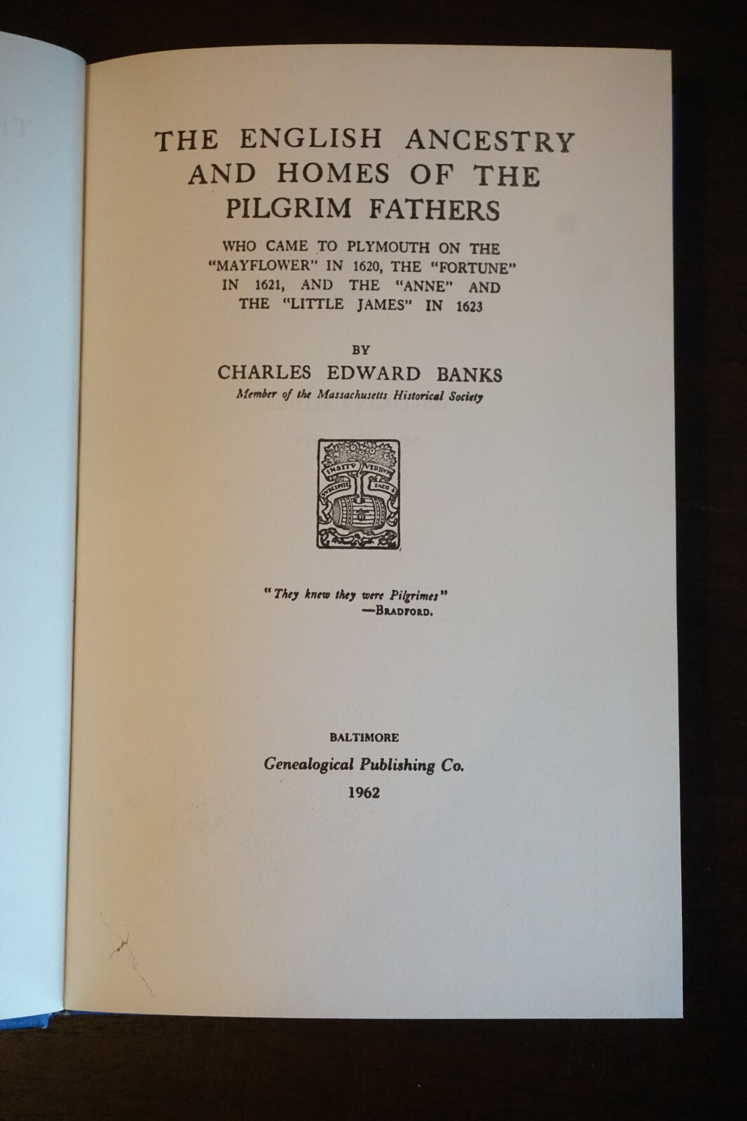 The English Ancestry of Homes of the Pilgrim Fathers by Charles Edward Banks