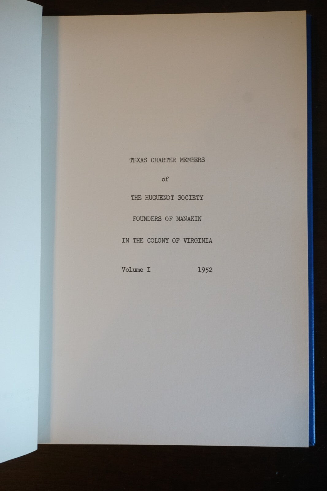 Texas Charter Members of The Huguenot Society Volume 1 1952